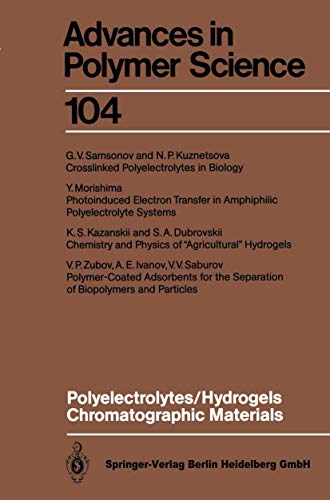 Beispielbild fr Polyelectrolytes Hydrogels Chromatographic Materials (Advances in Polymer Science) zum Verkauf von Revaluation Books