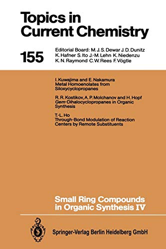 9783662150153: Small Ring Compounds in Organic Synthesis IV: 155 (Topics in Current Chemistry, 155)