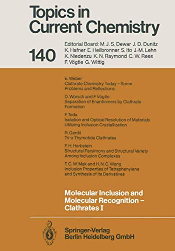 9783662151426: Molecular Inclusion and Molecular Recognition -- Clathrates I (Topics in Current Chemistry, 140)