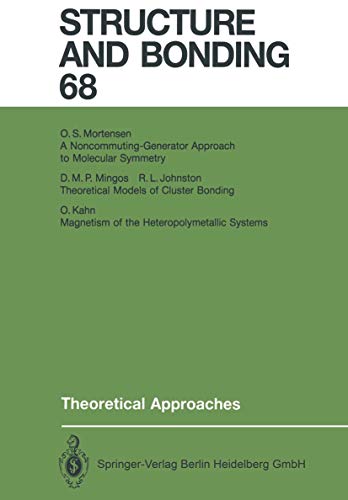 9783662151563: Theoretical Approaches: 68 (Structure and Bonding, 68)