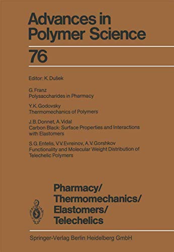 Stock image for Pharmacy/Thermomechanics/Elastomers/Telechelics (Advances in Polymer Science) for sale by Revaluation Books