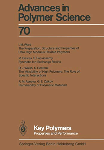Stock image for Key Polymers: Properties and Performance (Advances in Polymer Science) for sale by Revaluation Books