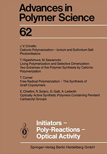 Stock image for Initiators   Poly-Reactions   Optical Activity (Advances in Polymer Science) for sale by Revaluation Books