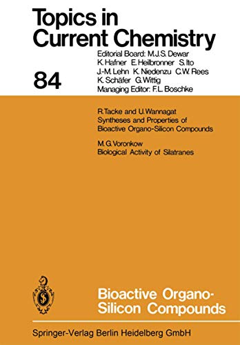 9783662154366: Bioactive Organo-Silicon Compounds: 84 (Topics in Current Chemistry)