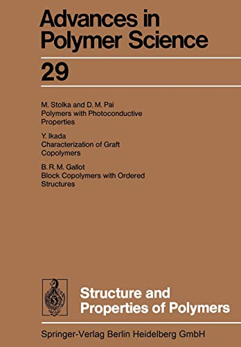 9783662154540: Structure and Properties of Polymers: 29 (Advances in Polymer Science)