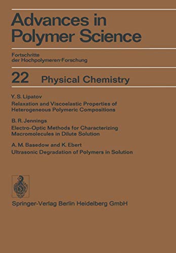 Imagen de archivo de Physical Chemistry. Advances in Polymer Science, 22 a la venta por Zubal-Books, Since 1961