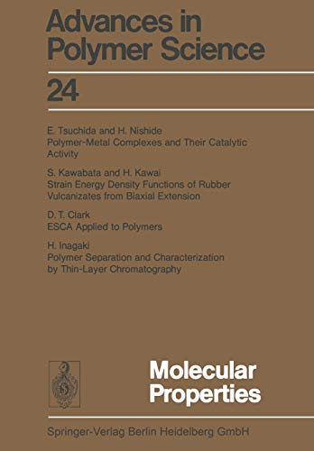 9783662154762: Molecular Properties: 24 (Advances in Polymer Science, 24)