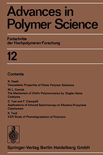 Beispielbild fr Advances in Polymer Science: Fortschritte Der Hochpolymeren-Forschung (Advances in Polymer Science, 12) (English and German Edition) zum Verkauf von Lucky's Textbooks