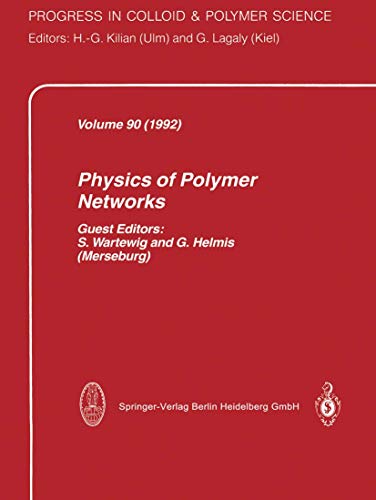 9783662156926: Physics of Polymer Networks: 90 (Progress in Colloid and Polymer Science)