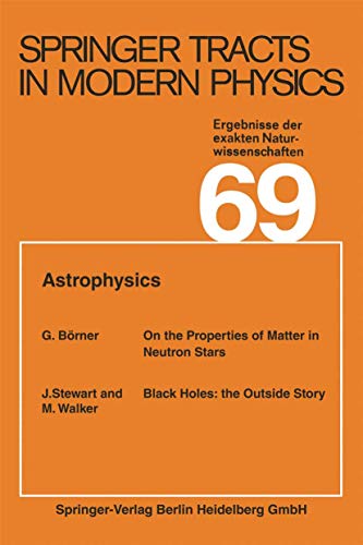 Imagen de archivo de Astrophysics (Springer Tracts in Modern Physics, 69) a la venta por Lucky's Textbooks