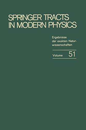 9783662158890: Springer Tracts in Modern Physics: Ergebnisse der exakten Naturwissenschaften: 51