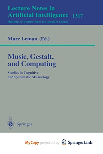 9783662171226: Music, Gestalt, and Computing: Studies in Cognitive and Systematic Musicology