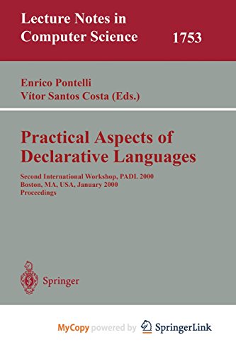 9783662186343: Practical Aspects of Declarative Languages: Second International Workshop, PADL 2000 Boston, MA, USA, January 17-18, 2000. Proceedings
