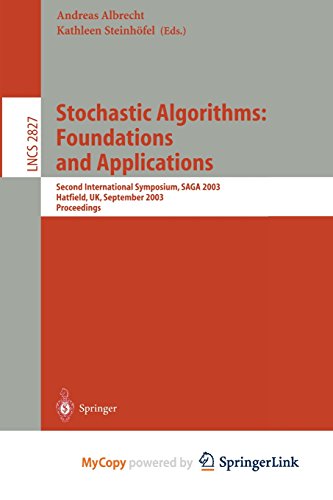 9783662190586: Stochastic Algorithms: Foundations and Applications : Second International Symposium, SAGA 2003, Hatfield, UK, September 22-23, 2003, Proceedings