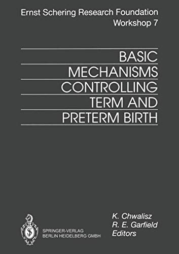 Immagine dell'editore per Basic Mechanisms Controlling Term and Preterm Birth (Ernst Schering Foundation Symposium Proceedings) venduto da Ria Christie Collections