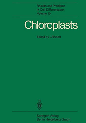 9783662217047: Chloroplasts (Results and Problems in Cell Differentiation, 10)