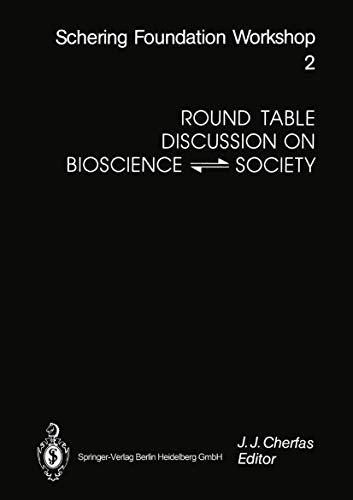 9783662223895: Round Table Discussion on Bioscience Society: 2 (Ernst Schering Foundation Symposium Proceedings)