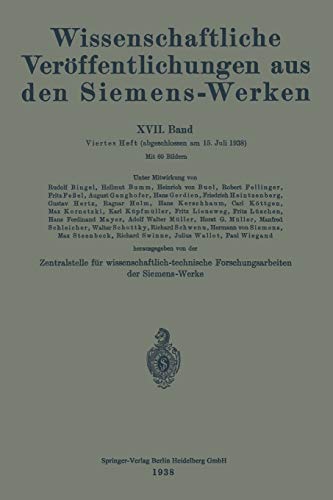 9783662227473: Wissenschaftliche Verffentlichungen aus den Siemens-Werken: XVII. Band. Viertes Heft
