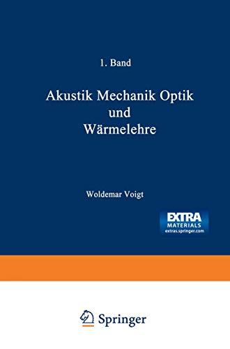 Imagen de archivo de Wilhelm Weber?s Werke: Erster Band: Akustik Mechanik Optik und Wrmelehre (German Edition) a la venta por Lucky's Textbooks