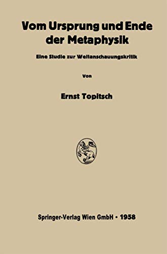 9783662228104: Vom Ursprung und Ende der Metaphysik: Eine Studie zur Weltanschauungskritik (German Edition)