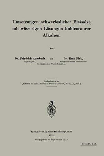 Stock image for Umsetzungen schwerlslicher Bleisalze mit wsserigen Lsungen kohlensaurer Alkalien (German Edition) for sale by Lucky's Textbooks
