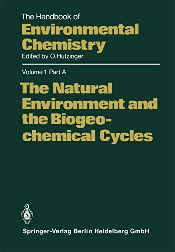 9783662229880: The Natural Environment and the Biogeochemical Cycles (The Handbook of Environmental Chemistry)