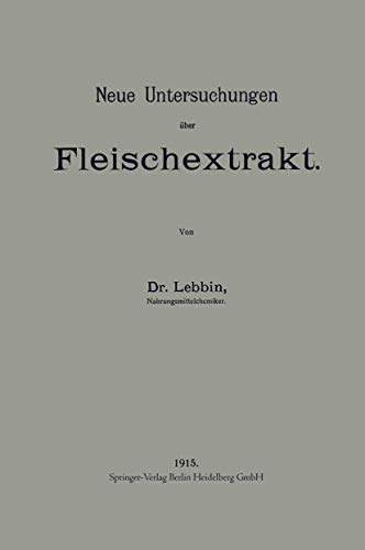 9783662232484: Neue Untersuchungen ber Fleischextrakt