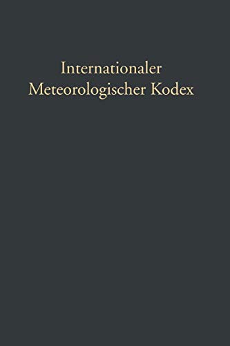 9783662234716: Internationaler Meteorologischer Kodex