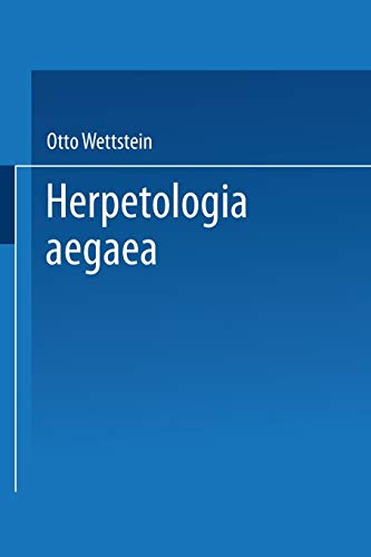 9783662235195: Herpetologia Aegaea (Sitzungsberichte der sterreichischen Akademie der Wissenschaften, 162) (German Edition)