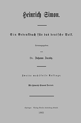 Beispielbild fr Heinrich Simon: Ein Gedenkbuch Fr Das Deutsche Volk (German Edition) zum Verkauf von Fachbuch-Versandhandel