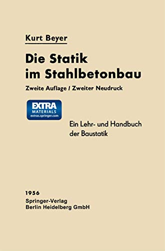 Stock image for Die Statik Im Stahlbetonbau: Ein Lehr- Und Handbuch Der Baustatik for sale by Chiron Media