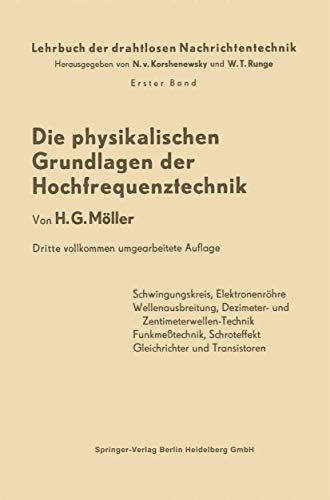 Beispielbild fr Die Physikalischen Grundlagen der Hochfrequenztechnik (German Edition) zum Verkauf von Lucky's Textbooks