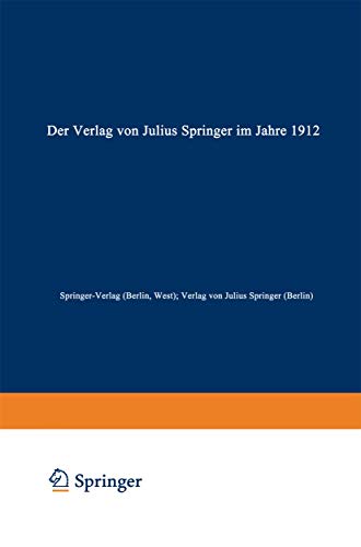 9783662242865: Der Verlag von Julius Springer im Jahre 1912: Ein bibliographischer Jahresbericht
