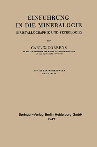 Beispielbild fr Einfhrung in die Mineralogie: Kristallographie und Petrologie (German Edition) zum Verkauf von Lucky's Textbooks