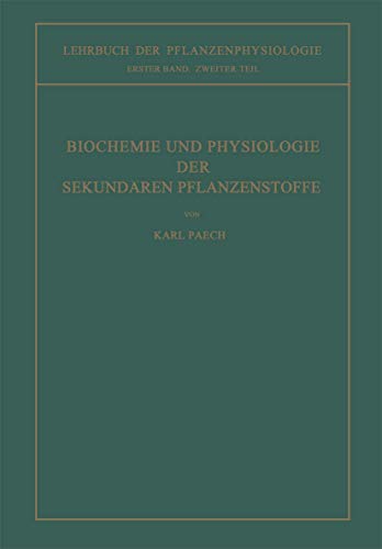 Imagen de archivo de Biochemie und Physiologie der Sekundren Pflanzenstoffe a la venta por medimops