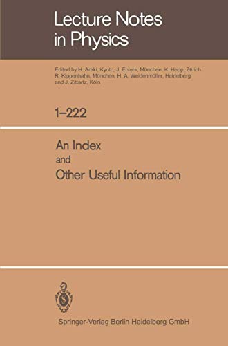 Stock image for An Index and Other Useful Information (Lecture Notes in Physics 1-222) for sale by Zubal-Books, Since 1961