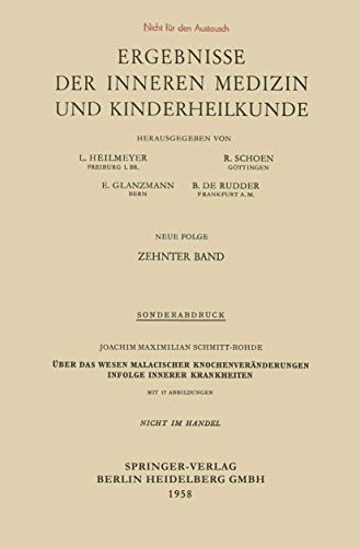 9783662281192: ber Das Wesen Malacischer Knochenvernderungen Infolge Innerer Krankheiten (Ergebnisse der Inneren Medizin und Kinderheilkunde. Neue Folge Advances ... Medicine and Pediatrics, 10) (German Edition)