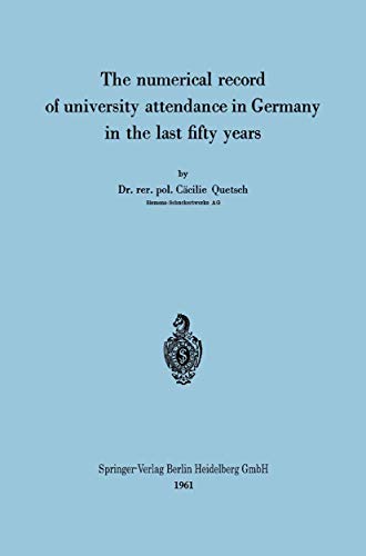 Stock image for The numerical record of university attendance in Germany in the last fifty years for sale by Chiron Media