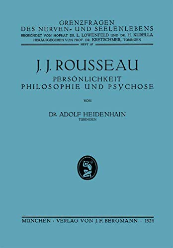 Imagen de archivo de J. J. Rousseau: Persnlichkeit, Philosophie und Psychose (German Edition) a la venta por Lucky's Textbooks