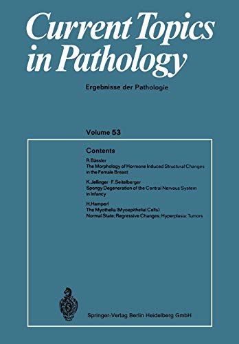 9783662305157: Current Topics in Pathology: Ergebnisse der Pathology: 53 (Current Topics in Pathology, 53)