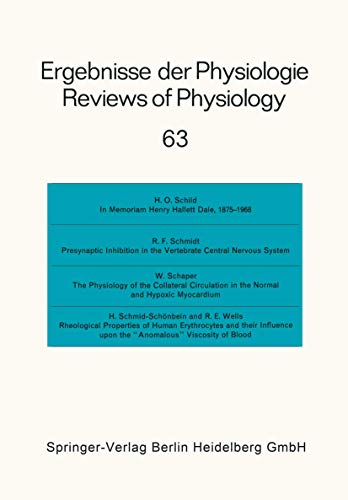 Ergebnisse Der Physiologie / Reviews of Physiology: Biologischen Chemie Und Experimentellen Pharmakologie / Biochemistry and Experimental Pharmacology . Chemie und experimentellen Pharmakologie, 63) - Helmreich, E.; Holzer, H.; Jung, R.; Kramer, K.; Krayer, O.; Lynen, F.; Miescher, P. A.; Paton, W. D. M.; Rasmussen, H.; Renold, A. E.; Trendelenburg, U.; Weber, H. H.