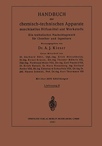 9783662321003: Handbuch der chemisch-technischen Apparate maschinellen Hilfsmittel und Werkstoffe: Ein lexikalisches Nachschlagewerk fr Chemiker und Ingenieure (German Edition)