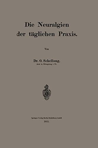 Stock image for Die Neuralgien Der Taglichen Praxis for sale by Chiron Media
