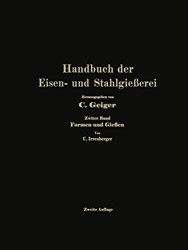 9783662335710: Handbuch der Eisen- und Stahlgieerei: Zweiter Band: Formen und Gieen