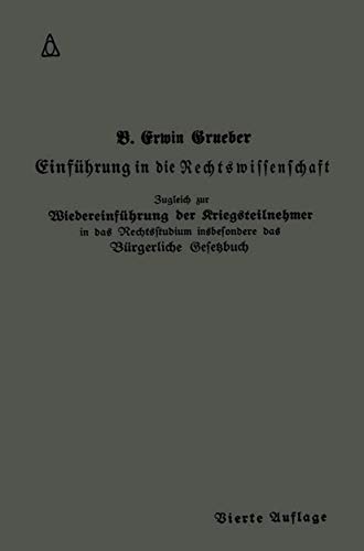 9783662349083: Einfhrung in die Rechtswissenschaft: Eine juristische Enzyklopdie und Methodologie (Springers Kurzlehrbcher der Rechtswissenschaft) (German Edition)