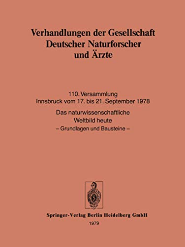 Stock image for Verhandlungen Der Gesellschaft Deutscher Naturforscher Und Arzte: 110. Versammlung Innsbruck Vom 17. Bis 21. September 1978 for sale by Chiron Media