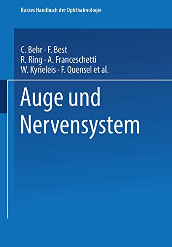 Imagen de archivo de Auge und Nervensystem (Kurzes Handbuch der Ophthalmologie, 6) (German Edition) a la venta por Lucky's Textbooks