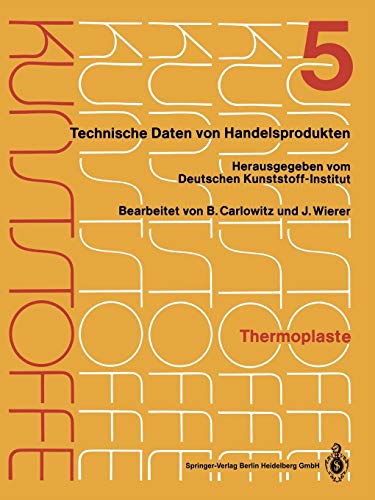 Stock image for Thermoplaste: Merkbltter 1601?2000 (Kunststoffe, 1-12 / 1-12 / 5) (German Edition) for sale by Lucky's Textbooks