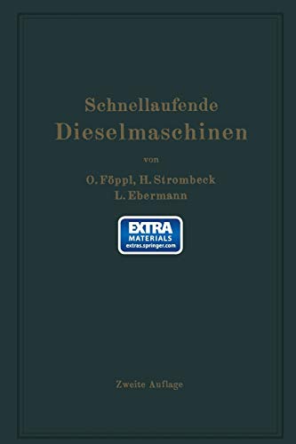 Stock image for Schnellaufende Dieselmaschinen: Beschreibungen, Erfahrungen, Berechnung, Konstruktion Und Betrieb for sale by Chiron Media