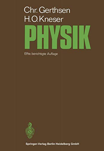 9783662355763: Physik: Ein Lehrbuch Zum Gebrauch Neben Vorlesungen (Hochschultext)
